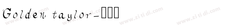 Golden taylor字体转换